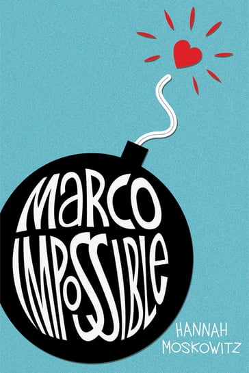 Marco Impossible - Hannah Moskowitz