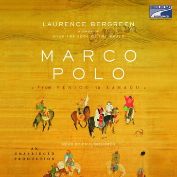 Marco Polo - Laurence Bergreen