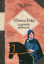 Marco Polo, la grande aventure (1269-1275)