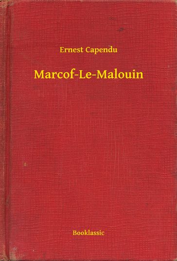 Marcof-Le-Malouin - Ernest Capendu