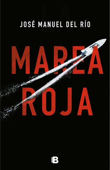 Marea roja - José Manuel del Río