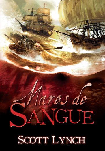 Mares de sangue - Scott Lynch