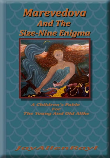 Marevedova And The Size-Nine Enigma - Jay Rayl