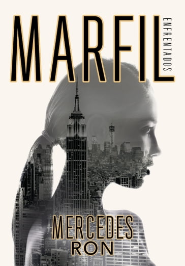 Marfil (Enfrentados 1) - Mercedes Ron