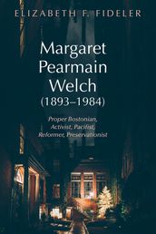 Margaret Pearmain Welch (18931984)
