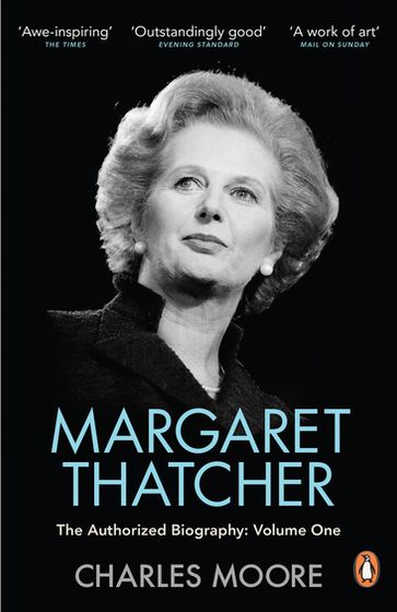 Margaret Thatcher - Charles Moore