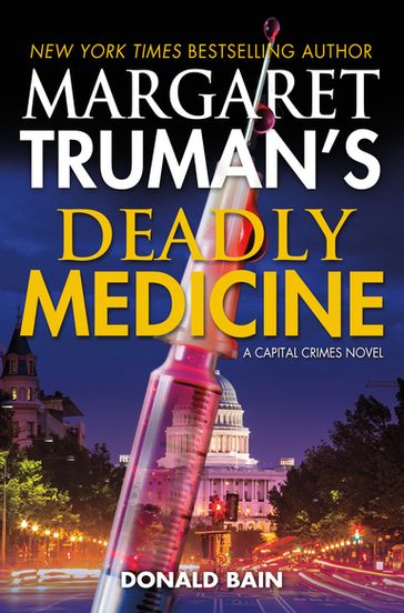 Margaret Truman's Deadly Medicine - Margaret Truman - Donald Bain