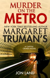 Margaret Truman s Murder on the Metro