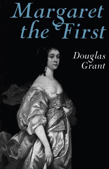 Margaret the First - Douglas Grant