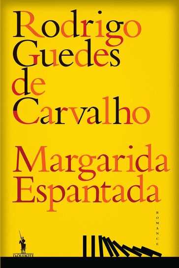 Margarida Espantada - RODRIGO GUEDES DE CARVALHO