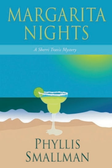 Margarita nights - Phyllis Smallman
