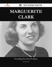 Marguerite Clark 86 Success Facts - Everything you need to know about Marguerite Clark