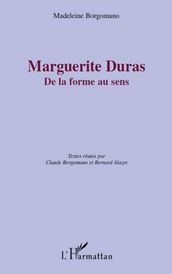 Marguerite Duras: De la forme au sens