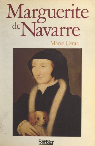 Marguerite de Navarre - Marie Cerati