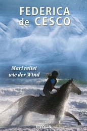 Mari reitet wie der Wind