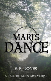 Mari s Dance: A Tale of Aegis Immemorial