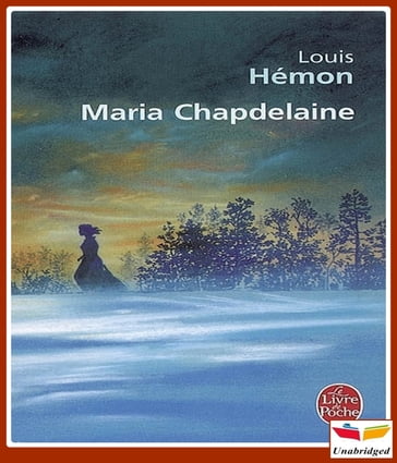 Maria Chapdelaine - Louis Hémon