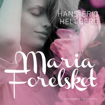 Maria - Forelsket - Hans-Eric Hellberg