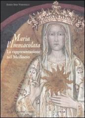 Maria l Immacolata. La rappresentazione nel Medioevo