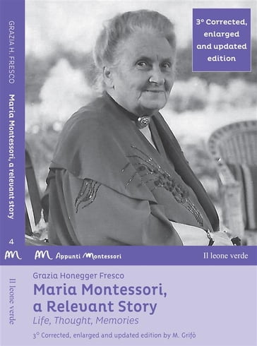 Maria Montessori, a Relevant Story - Grazia Honegger Fresco