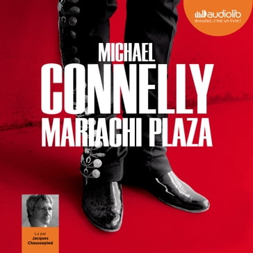 Mariachi Plaza - Michael Connelly