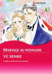 Mariage au royaume (Harlequin Comics)