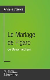 Le Mariage de Figaro de Beaumarchais (Analyse d œuvre)