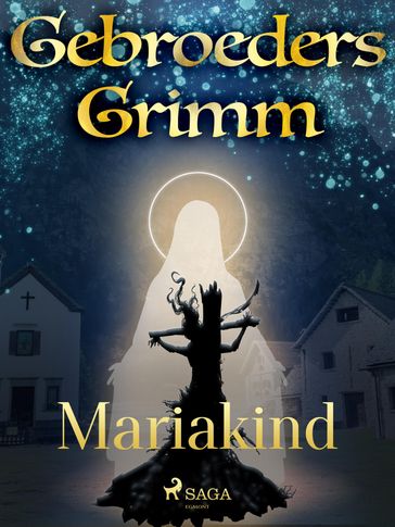 Mariakind - De gebroeders Grimm