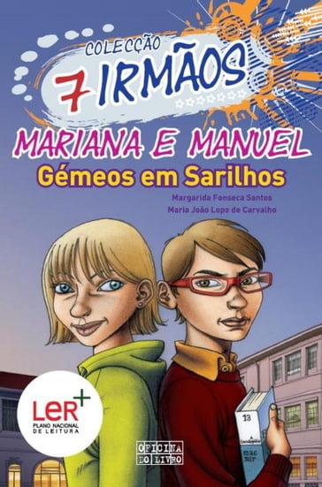 Mariana e Manuel   Gémeos em Sarilhos - MARIA JOÃO LOPO DE CARVALHO - MARGARIDA FONSECA SANTOS
