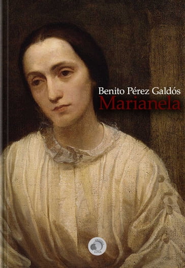 Marianela - Benito Pérez Galdós