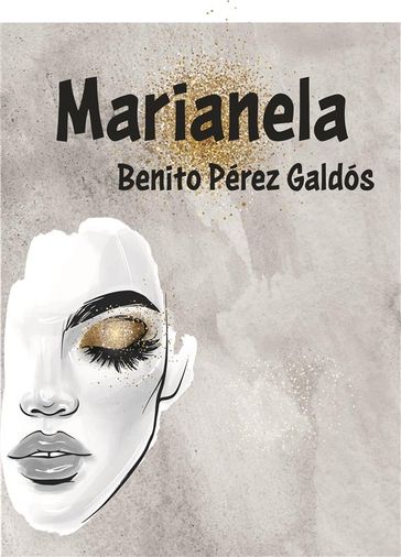 Marianela - Benito Pérez Galdós