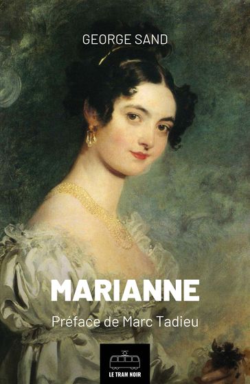 Marianne - George Sand - Marc Tardieu