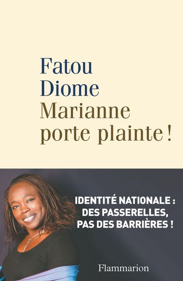 Marianne porte plainte ! - Fatou Diome