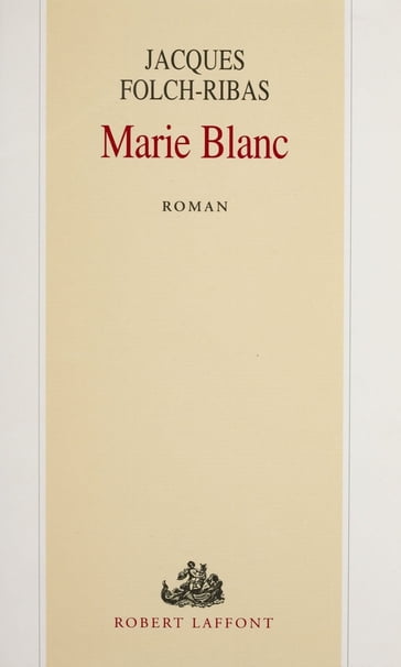 Marie-Blanc - Jacques Folch-Ribas