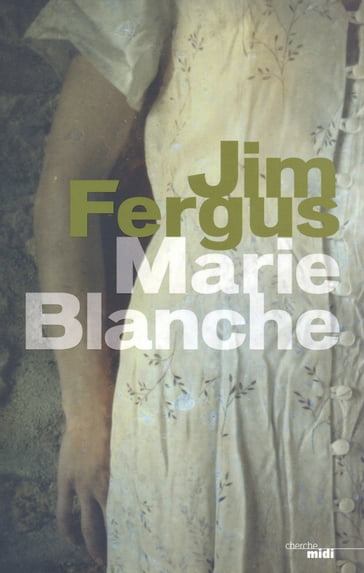Marie Blanche - Jim Fergus