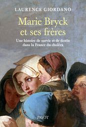 Marie Bryck et ses frères