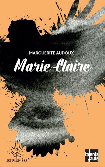 Marie-Claire - Bernard-Marie GARREAU - Marguerite Audoux