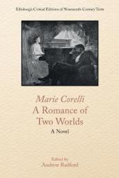 Marie Corelli, a Romance of Two Worlds