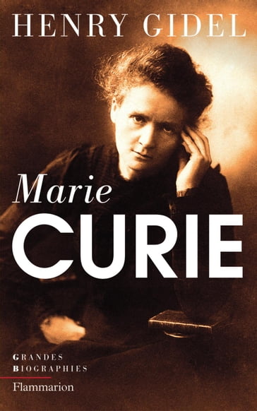 Marie Curie - Henry Gidel