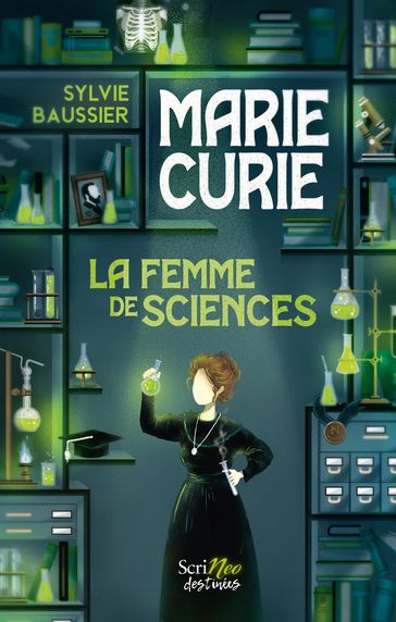 Marie Curie - La femme de sciences - Sylvie Baussier