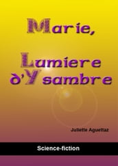 Marie, Lumière d Ysambre