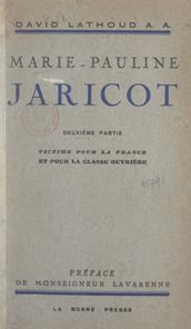 Marie-Pauline Jaricot (2). Victime pour la France et pour la classe ouvrière