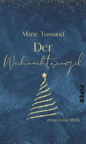 Marie Tussaud Der Weihnachtsengel