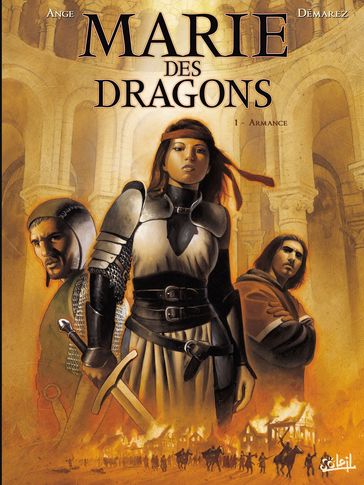 Marie des Dragons T01 - Ange - Thierry Demarez