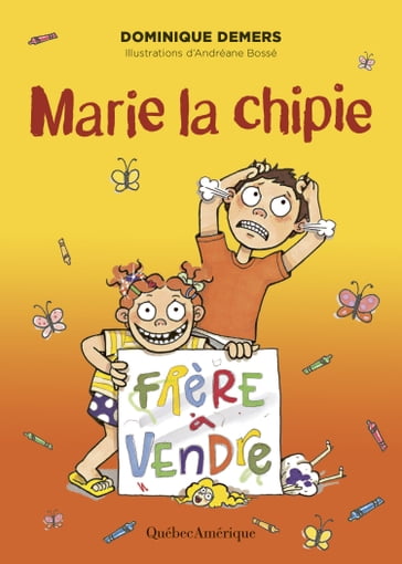 Marie la chipie - Dominique Demers
