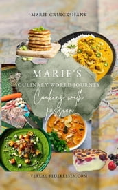 Marie s Culinary World Journey