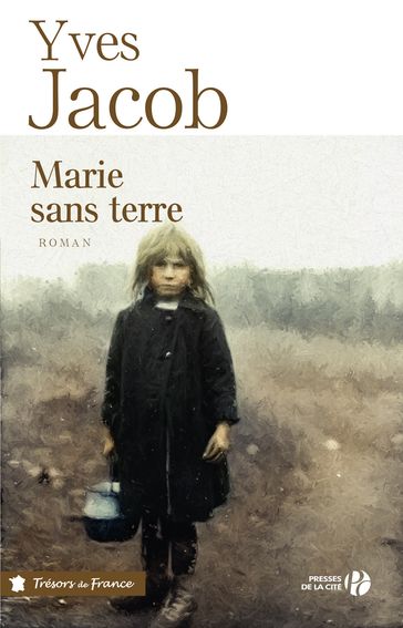 Marie sans terre - Yves Jacob