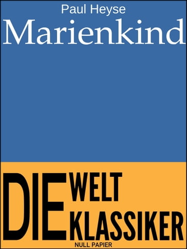 Marienkind - Paul Heyse