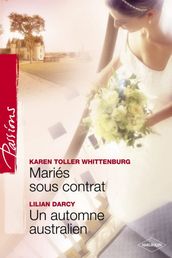 Mariés sous contrat - Un automne australien (Harlequin Passions)