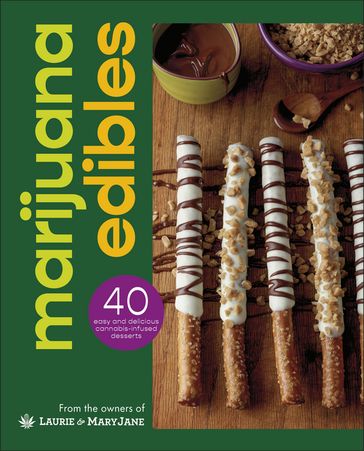 Marijuana Edibles - Laurie Wolf - Mary Thigpen